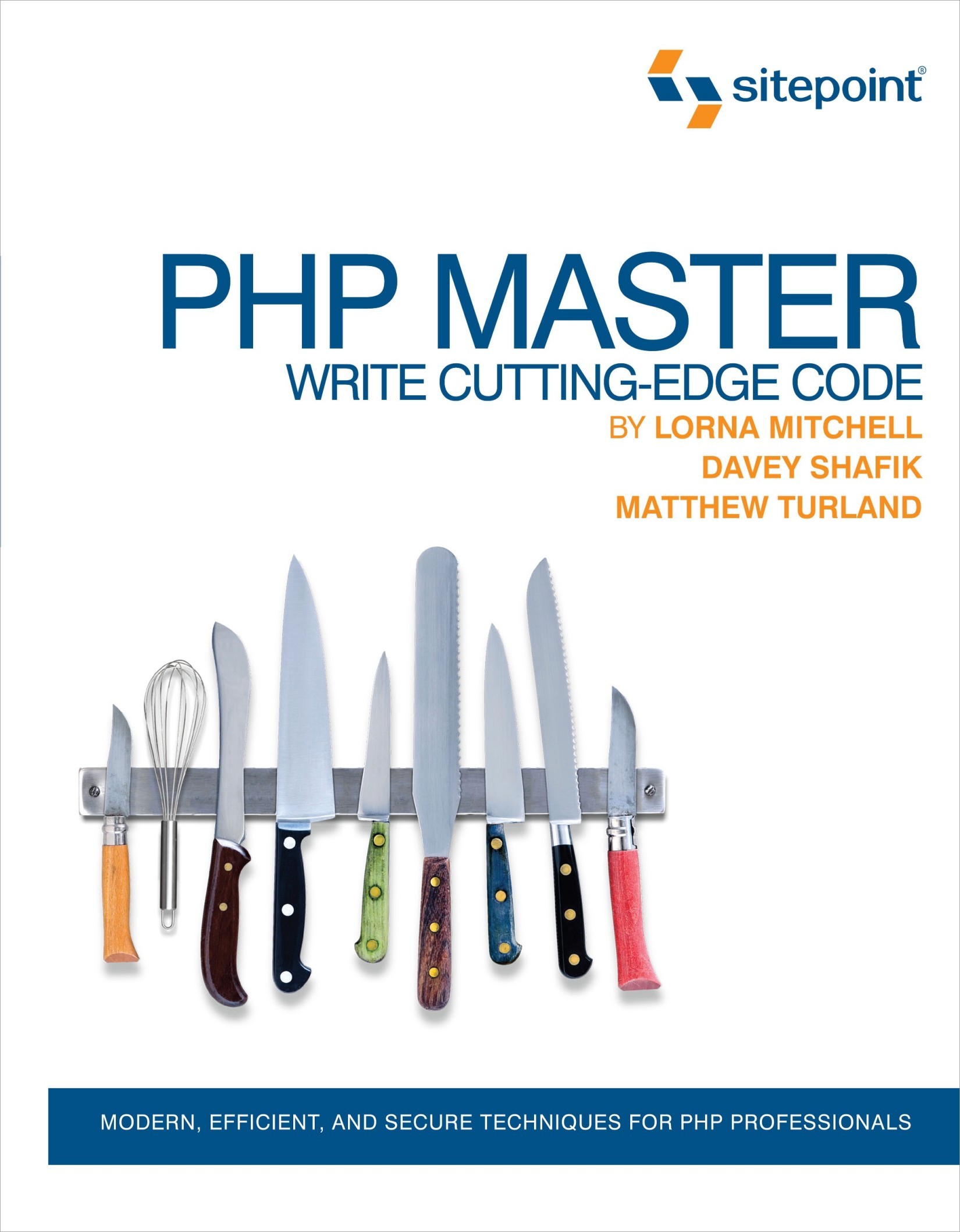 PHP Master: Write Cutting-Edge Code