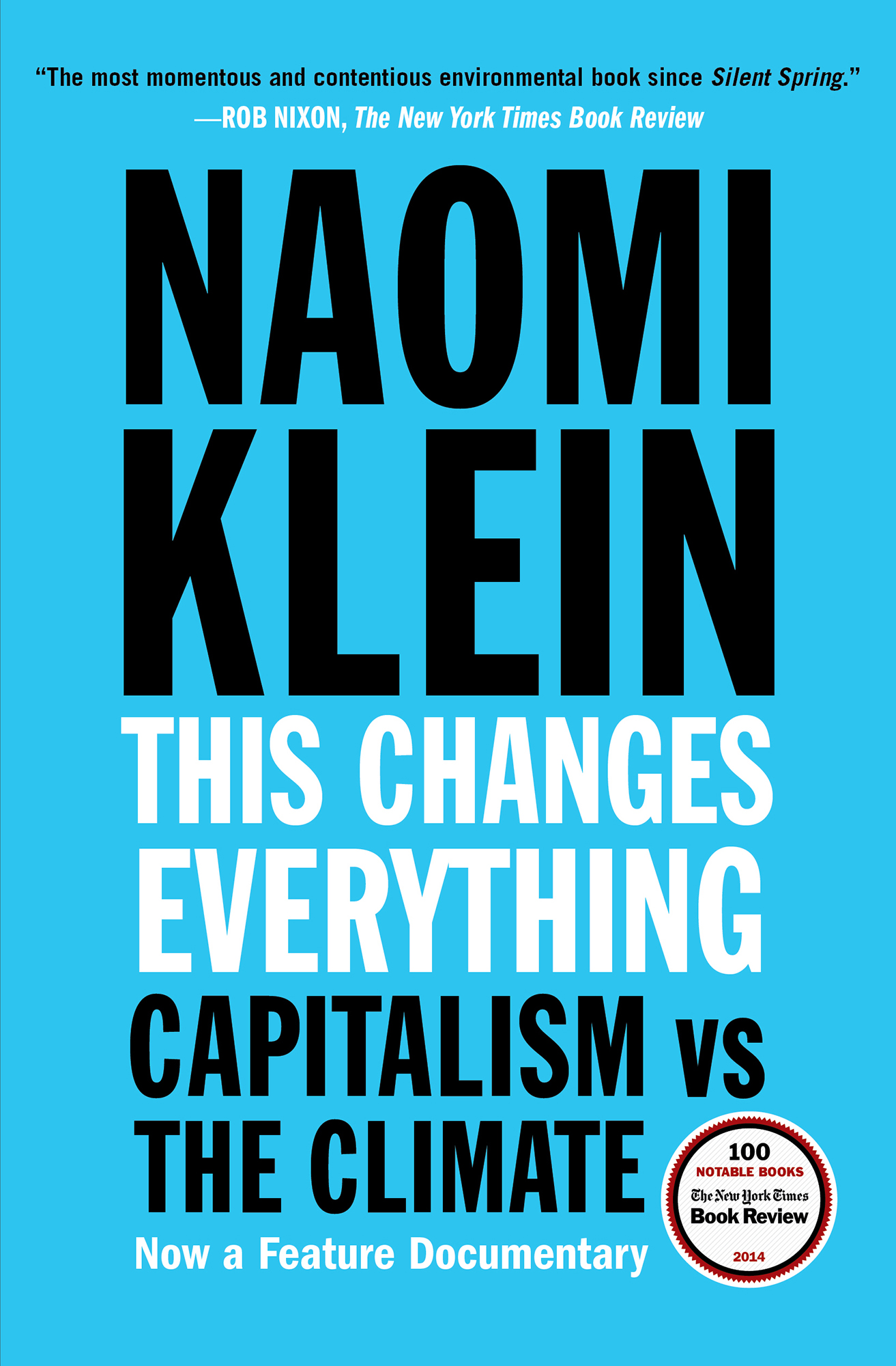 This Changes Everything Capitalism Vs. the Climate