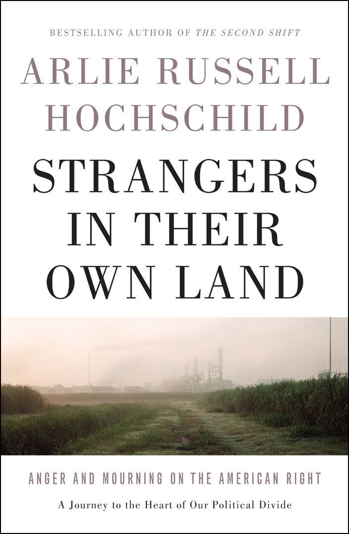 Strangers in Their Own Land: Anger and Mourning on the American Right