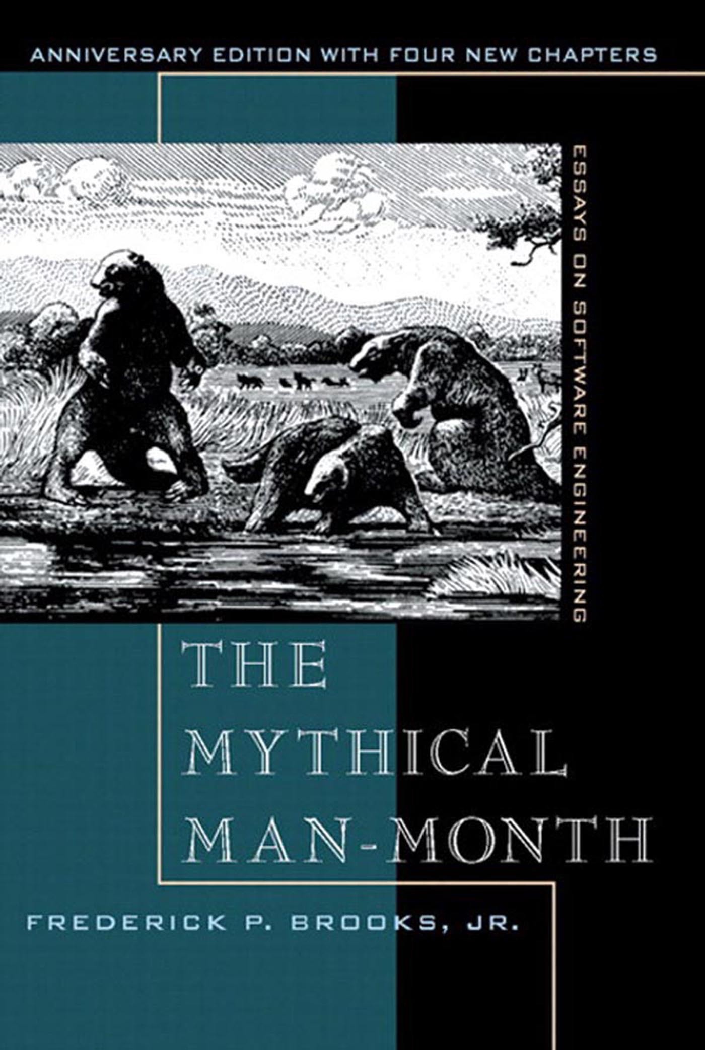 The Mythical Man Month: Essays on Software Engineering